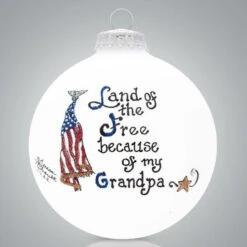 Heart Gifts By Teresa - Land Of The Free Because Of My Grandpa Ornament -Ornaments Shop heartgiftsbyteresalandfreegrandpaornament 74544.1560450931